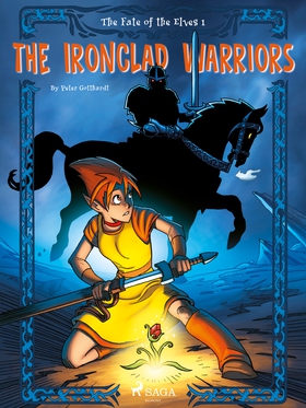 The Fate of the Elves 1: The Ironclad Warriors (ebok) av Peter Gotthardt