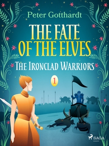 The Fate of the Elves 1: The Ironclad Warrior