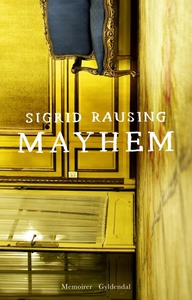 Mayhem (lydbog) af Sigrid Rausing