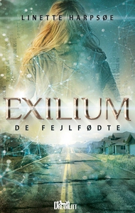 Exilium - De Fejlfødte (lydbog) af Li