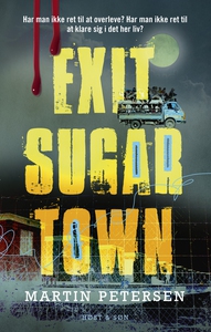 Exit Sugartown (e-bog) af Martin Pete