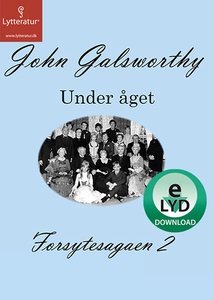 Forsytesagaen 2 (lydbog) af John Gals