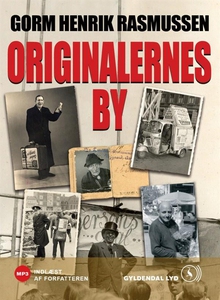 Originalernes by (lydbog) af Gorm Hen