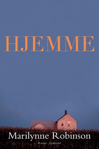 Hjemme (e-bog) af Marilynne Robinson
