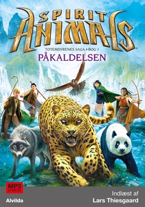Spirit Animals 1: Påkaldelsen (lydbog
