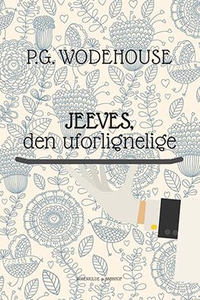 Jeeves, den uforlignelige (lydbog) af