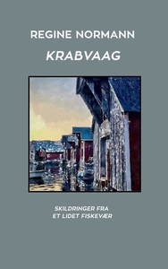 Krabvaag (ebok) av Regine Normann