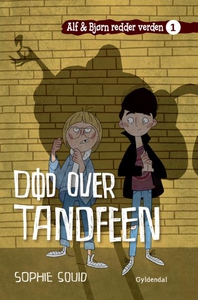 Død over Tandfeen (lydbog) af Sophie