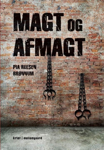 Magt og afmagt (e-bog) af Pia Reesen