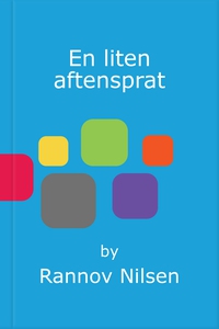 En liten aftensprat (ebok) av Rannov Nilsen