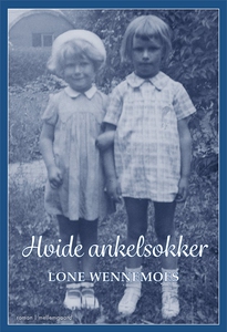 Hvide ankelsokker (e-bog) af Lone Wen