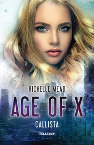 Age of X #2: Callista (e-bog) af Rich