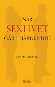 Når sexlivet går i hårdknude (e-bog)