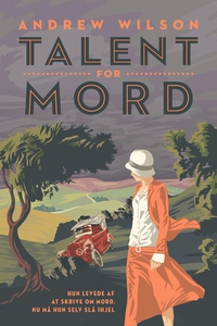 Talent for mord (e-bog) af Andrew Wil