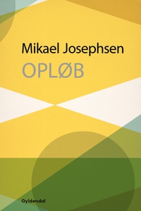 Opløb (e-bog) af Mikael Josephsen