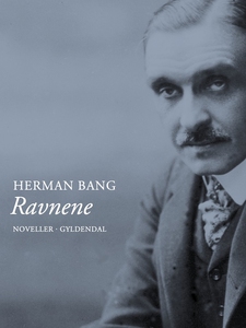 Ravnene (e-bog) af Herman Bang