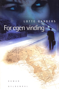 For egen vinding (lydbog) af Lotte Ga