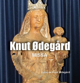 MISSA (lydbok) av Knut Ødegård