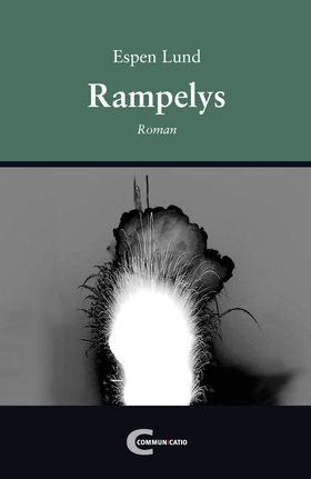 Rampelys (ebok) av Espen Lund