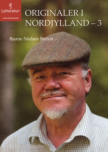 Originaler i Nordjylland - 3 (lydbog)