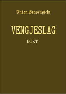 Vengjeslag (ebok) av Anton Gravenstein
