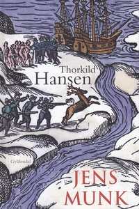 Jens Munk (e-bog) af Thorkild Hansen