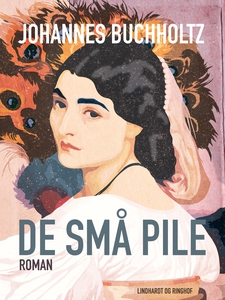 De små pile (e-bog) af Johannes Buchh