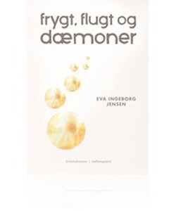 Frygt, flugt og dæmoner (e-bog) af Ev