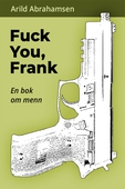 Fuck you, Frank