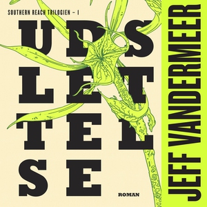 Udslettelse (lydbog) af Jeff VanderMe