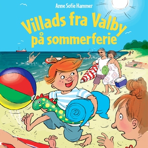 Villads fra Valby på sommerferie (lyd