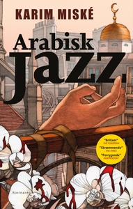 Arabisk Jazz (e-bog) af Karim Miské