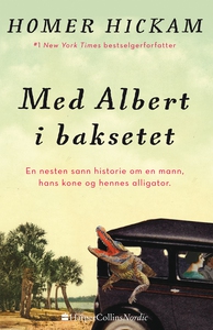 Med Albert i baksetet (ebok) av Homer Hickam