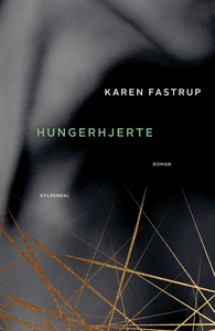 Hungerhjerte (e-bog) af Karen Fastrup