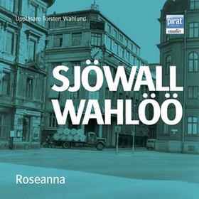 Roseanna (ljudbok) av Sjöwall Wahlöö, Sjöwall W