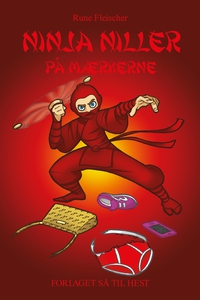 Ninja Niller #9: Ninja Niller på mærk