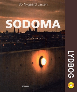 Sodoma (lydbog) af Bo Nygaard Larsen