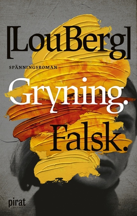 Gryning. Falsk (e-bok) av Lou Berg