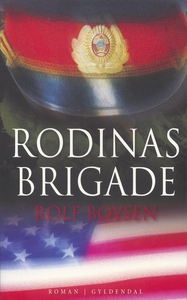 Rodinas Brigade (e-bog) af Rolf Boyse