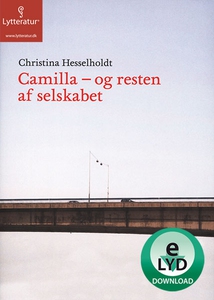 Camilla - og resten af selskabet (lyd