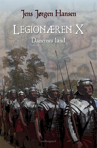 Legionæren X – Danernes land (e-bog)