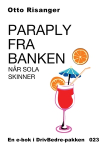 Paraply fra banken - når sola skinner (ebok)