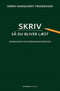 Skriv så du bliver læst (e-bog) af Sø