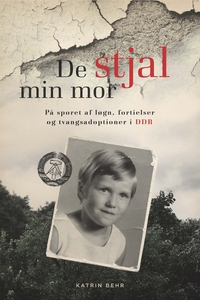 De stjal min mor (e-bog) af Katrin Be