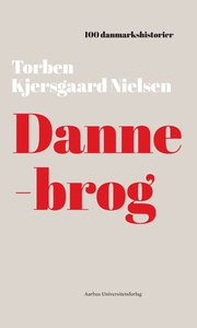 Dannebrog (lydbog) af Torben Kjersgaa