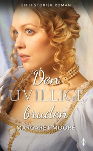 Den uvillige bruden (ebok) av Moore Margaret
