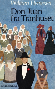Don Juan fra Tranhuset (e-bog) af Wil
