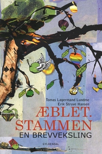 Æblet. Stammen. En brevveksling (e-bo