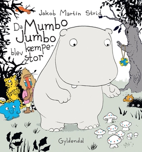 Da Mumbo Jumbo blev kæmpestor - Lyt&l