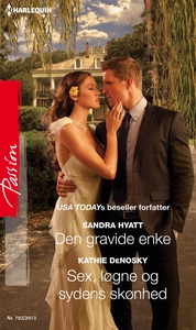 Den gravide enke/Sex, løgne og sydens